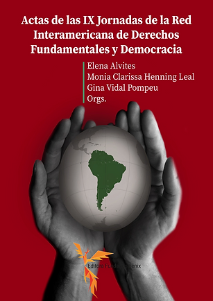 Actas de las IX Jornadas de la Red Interamericana de Derechos Fundamentales y Democracia